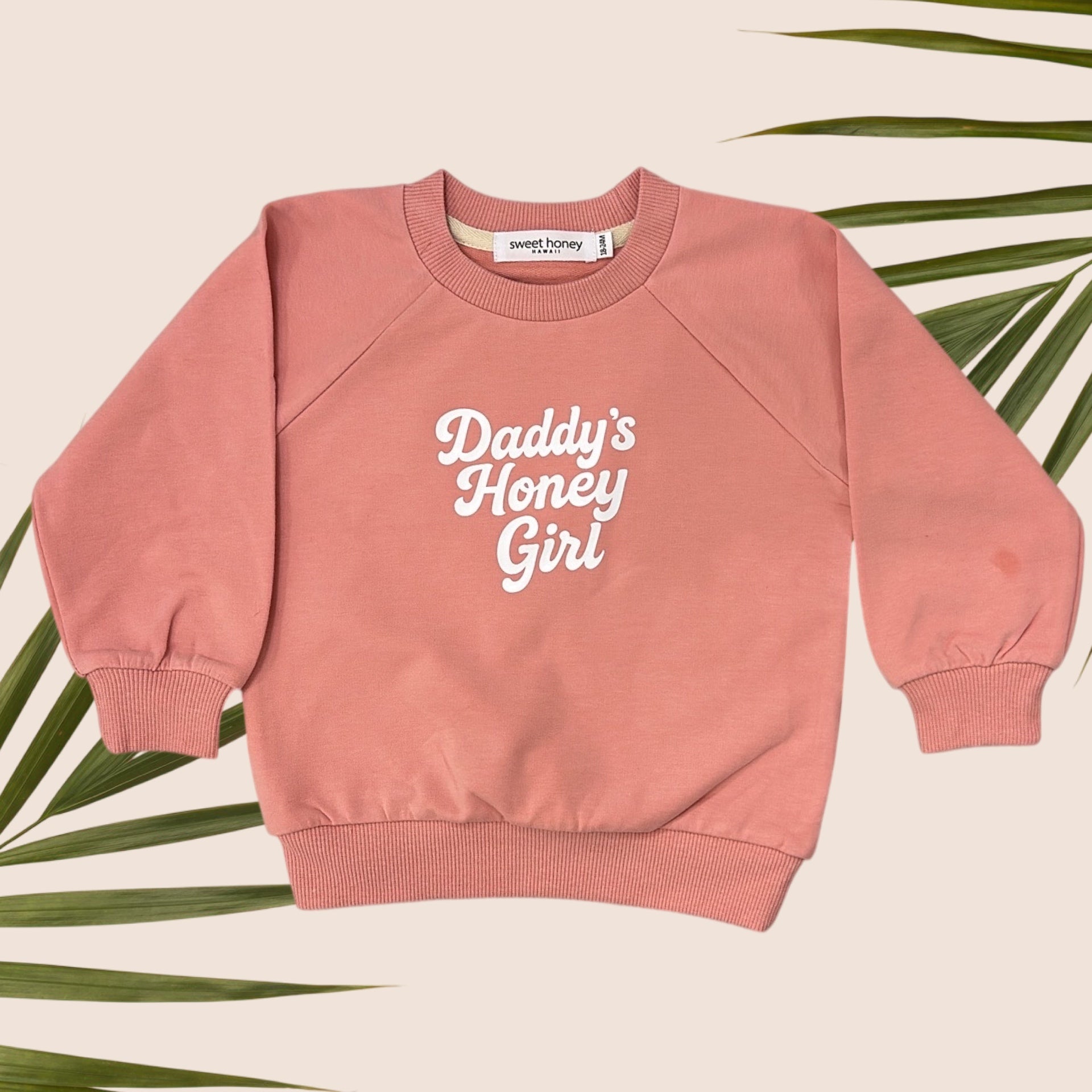 Daddy’s Honey girl Pink Pull Over Sweater - Sweet Sweet Honey Hawaii